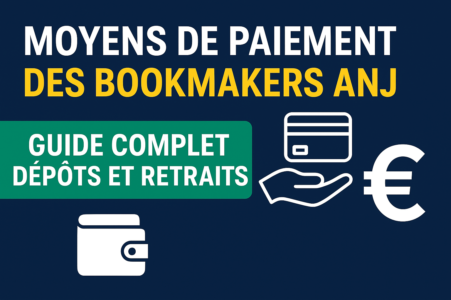 Les moyens de dépôts des bookmakers en ligne en France